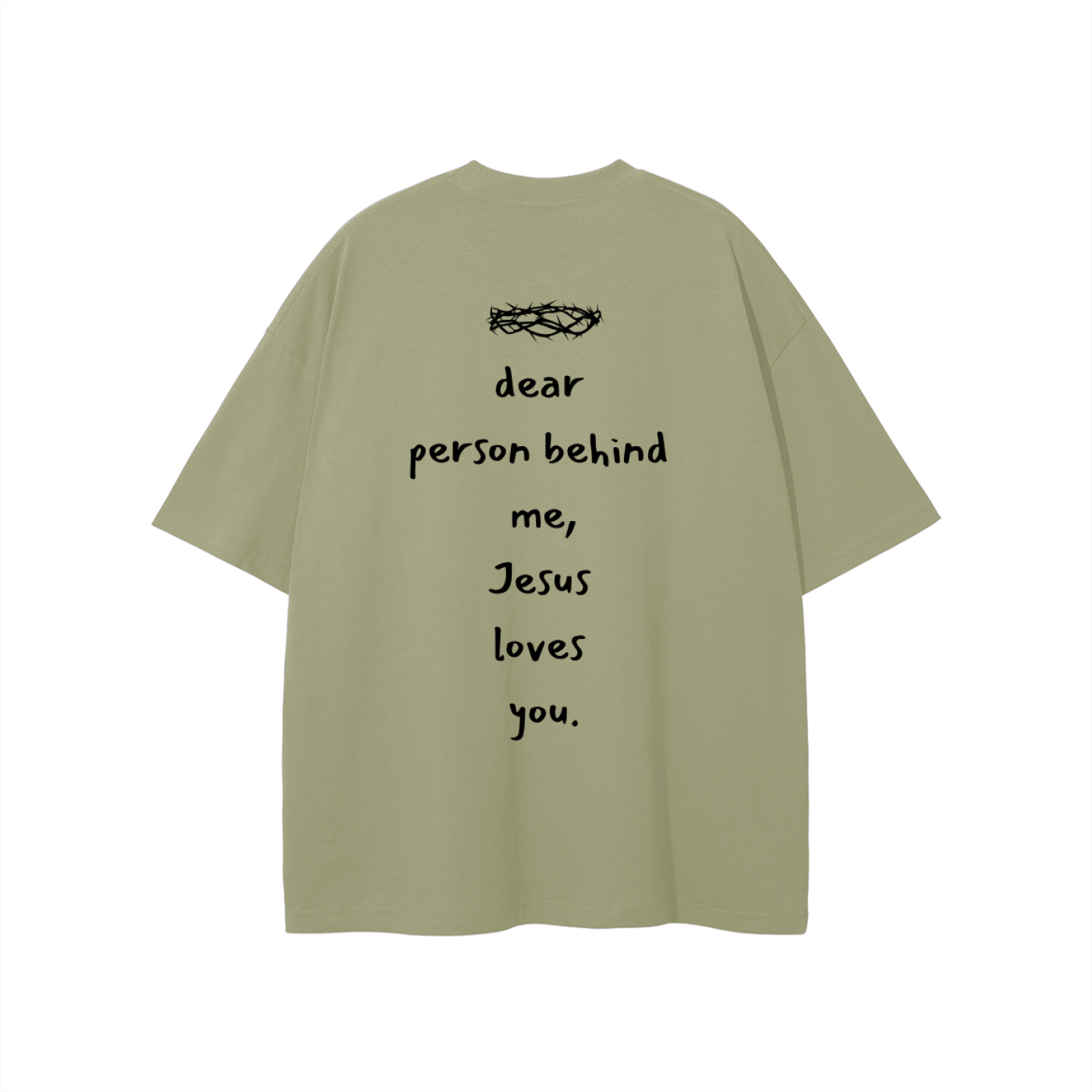 Dear Person Behind Me Unisex T-shirt