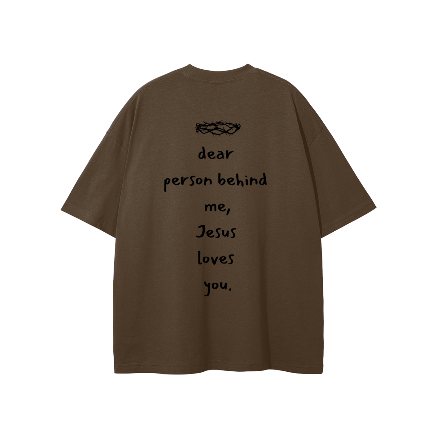 Dear Person Behind Me Unisex T-shirt