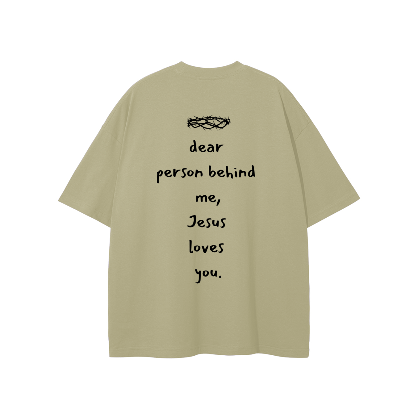 Dear Person Behind Me Unisex T-shirt